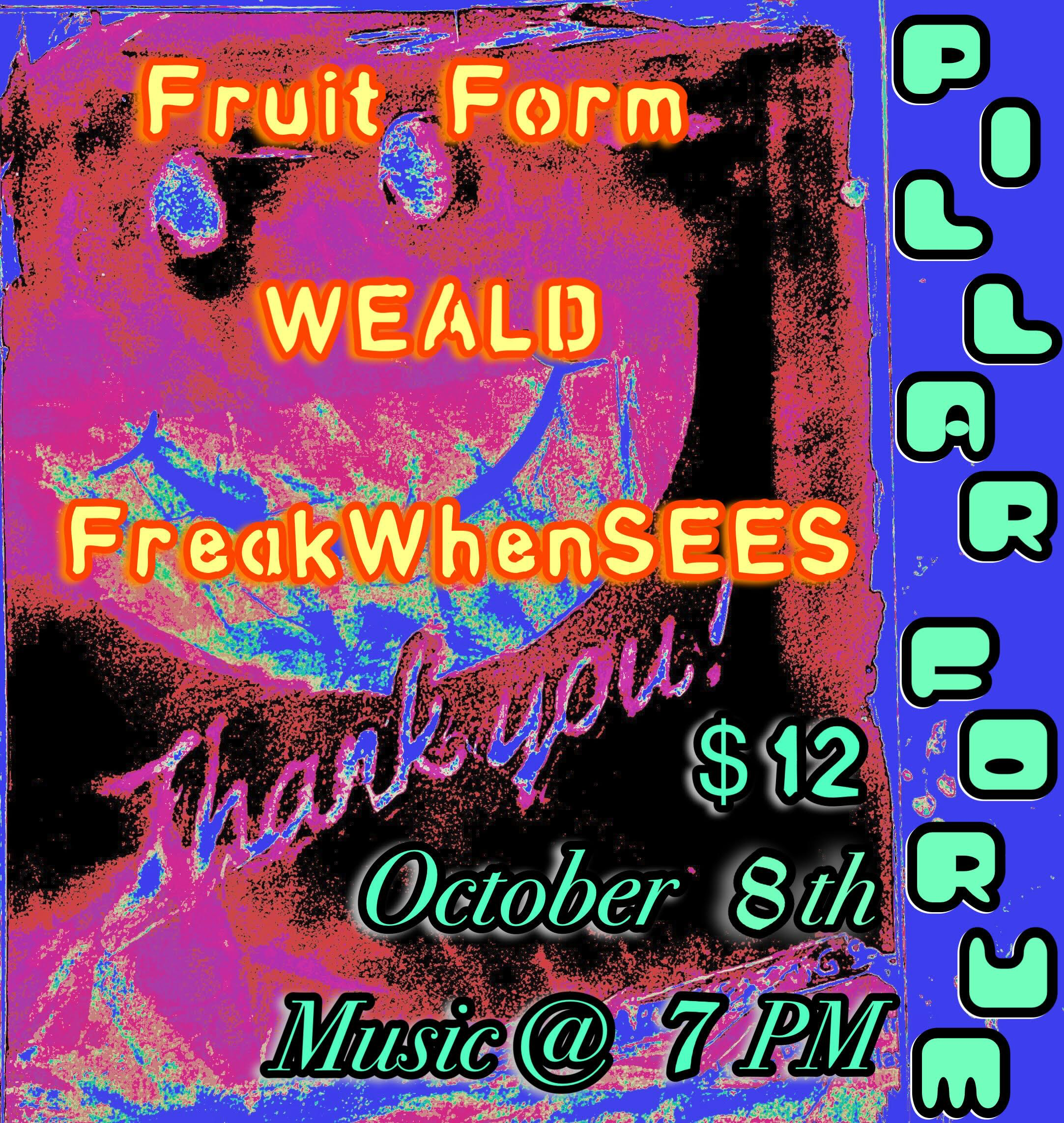 FreeWhenSees, Weald, Fruit Form flyer