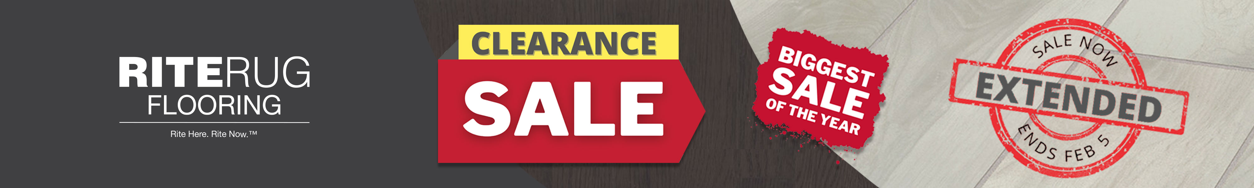 RiteRug Flooing Rite Here. Rite Now. Clearance Sale!!  Biggest Sale of the Year.  Extended thru Feb 5th.